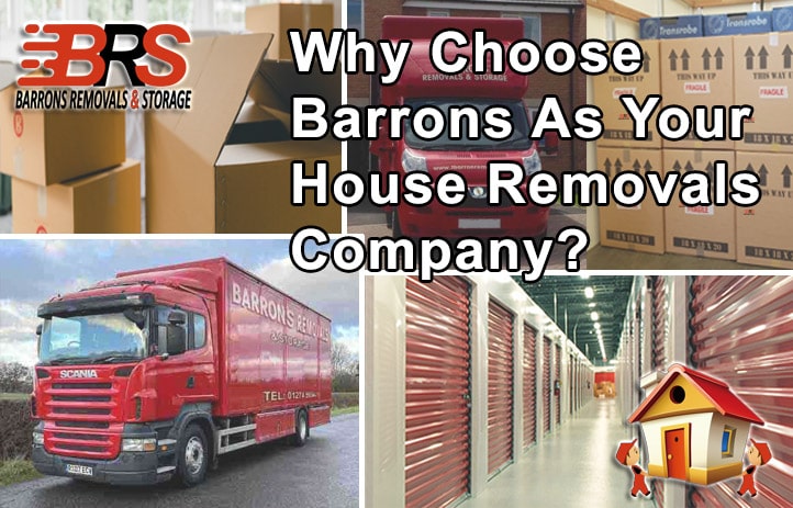 Why Choose Barrons As Your House Removals Company?